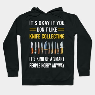 Smart People Hobby Knife Collecting Knives Hoodie